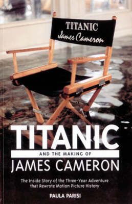 Produktbild: Titanic and the Making of James Cameron