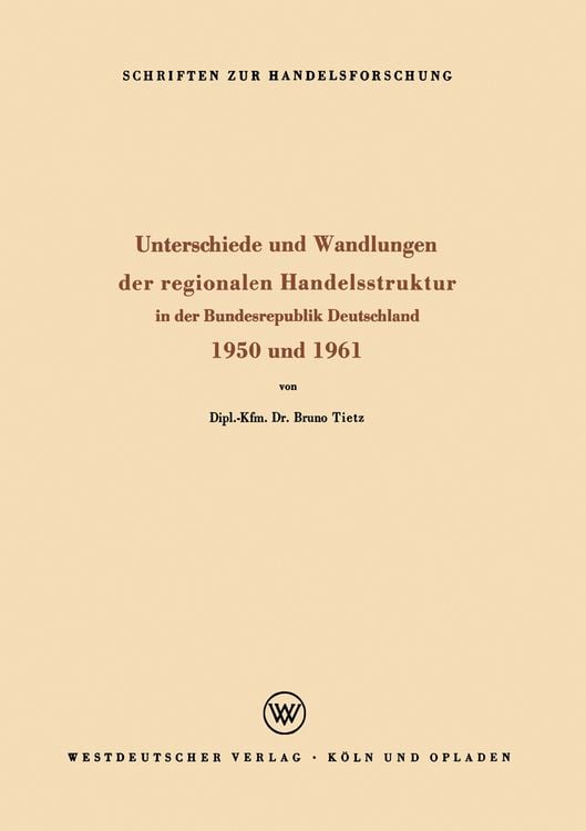Produktbild: Unterschiede und Wandlungen der Regionalen Handelsstruktur