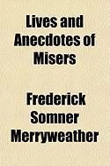 Produktbild: Lives and Anecdotes of Misers