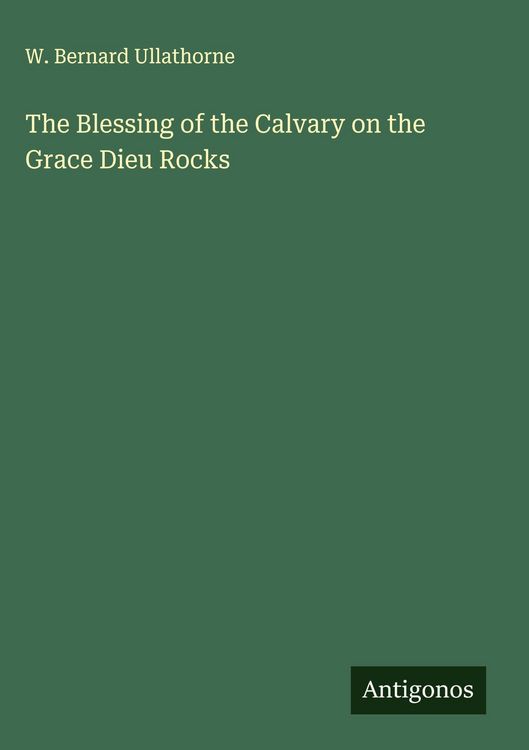 Produktbild: The Blessing of the Calvary on the Grace Dieu Rocks
