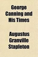 Produktbild: George Canning and His Times