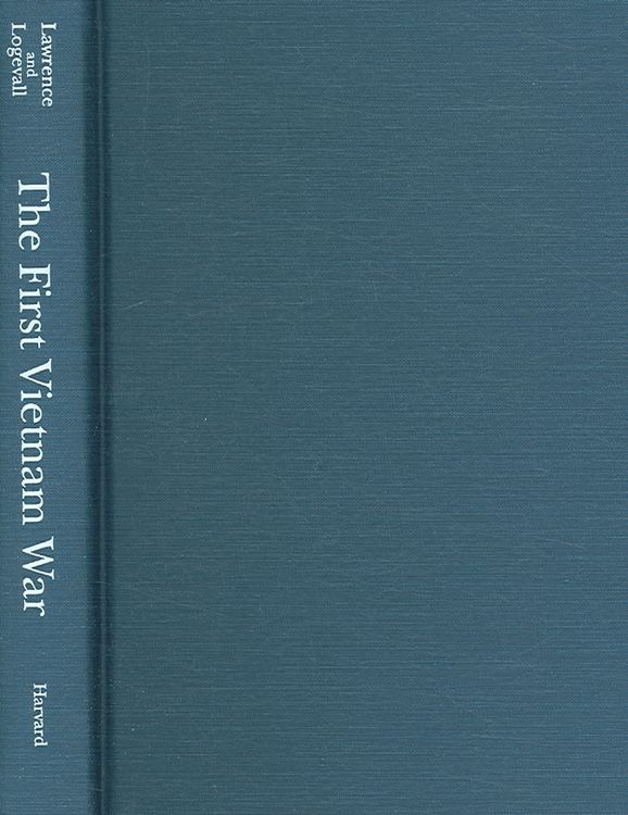 Produktbild: The First Vietnam War: Colonial Conflict and Cold War Crisis