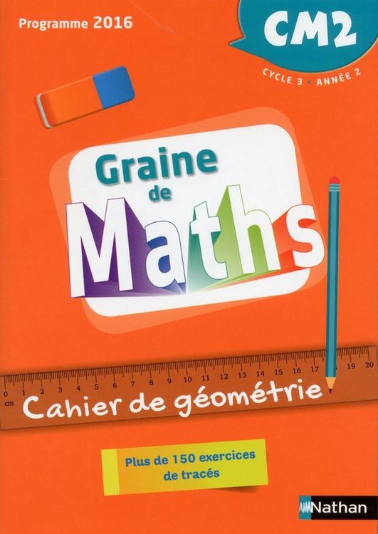 Produktbild: Graine de maths : cahier de g&eacute;om&eacute;trie CM2 cycle 3, ann&eacute;e 2