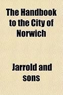 Produktbild: The Handbook to the City of Norwich
