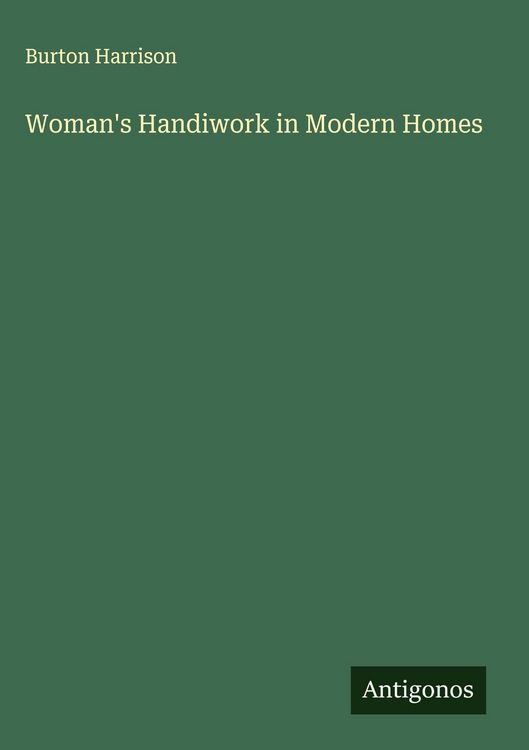 Produktbild: Woman's Handiwork in Modern Homes