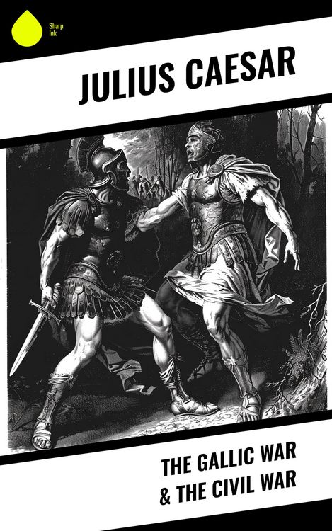 Produktbild: The Gallic War & The Civil War