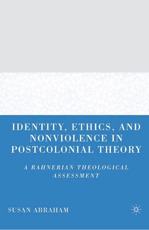 Produktbild: Identity, Ethics, and Nonviolence in Postcolonial Theory