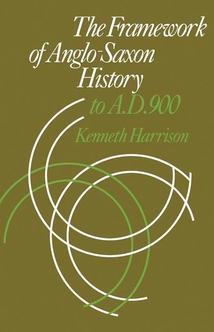 Produktbild: The Framework of Anglo-Saxon History