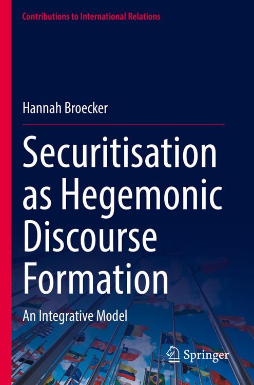 Produktbild: Securitisation as Hegemonic Discourse Formation