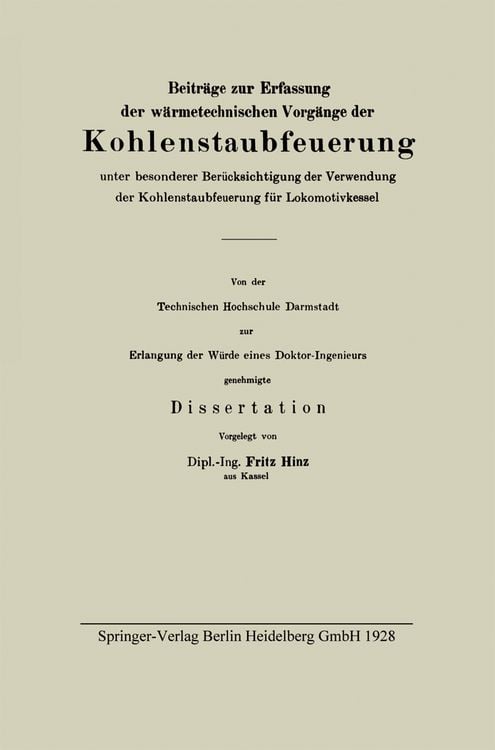 Produktbild: Beitr&auml;ge zur Erfassung der w&auml;rmetechnischen Vorg&auml;nge der Kohlenstaubfeuerung unter besonderer Ber&uuml;cksichtigung der Verwendung der Kohlenstaubfeuerung