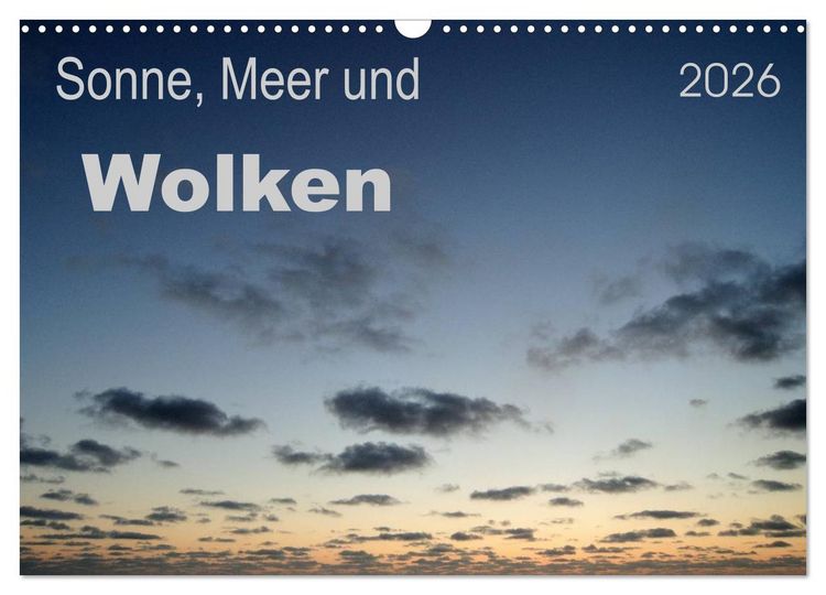Produktbild: Sonne, Meer und Wolken (Wandkalender 2026 DIN A3 quer), CALVENDO Monatskalender