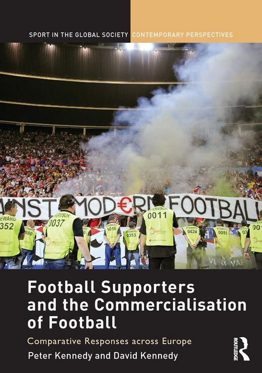 Produktbild: Football Supporters and the Commercialisation of Football