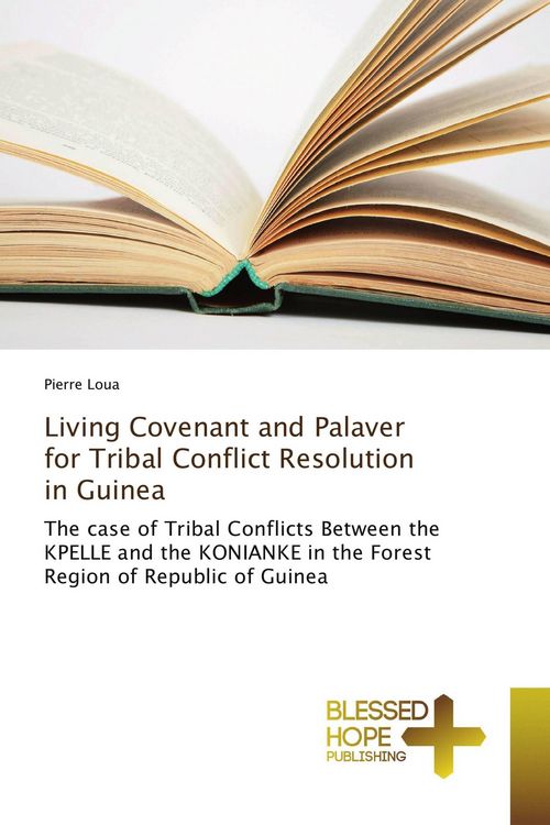Produktbild: Living Covenant and Palaver for Tribal Conflict Resolution in Guinea