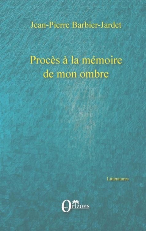 Produktbild: Proces a la memoire de mon ombre