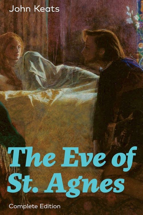 Produktbild: The Eve of St. Agnes (Complete Edition)