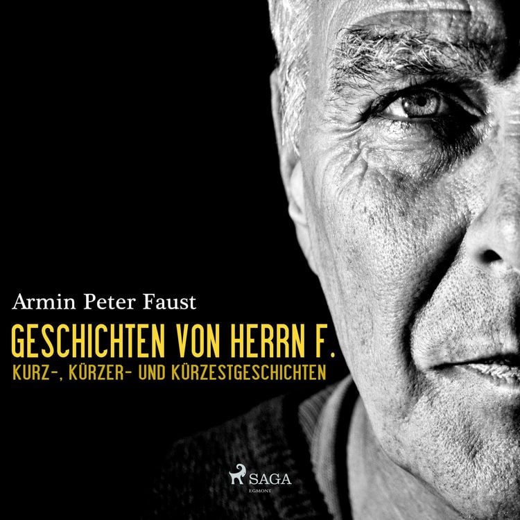 Produktbild: Geschichten von Herrn F. - Kurz-, K&uuml;rzer- und K&uuml;rzestgeschichten (Ungek&uuml;rzt)
