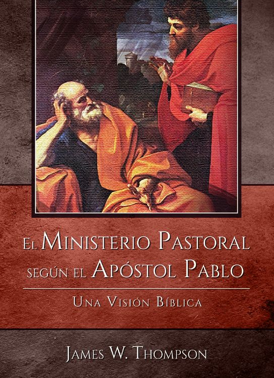 Produktbild: El Ministerio Pastoral seg&uacute;n el Ap&oacute;stol Pablo