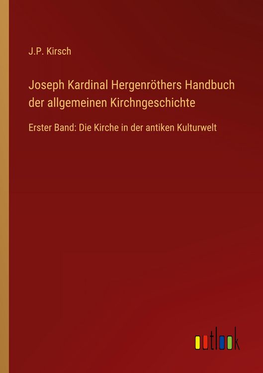 Produktbild: Joseph Kardinal Hergenr&ouml;thers Handbuch der allgemeinen Kirchngeschichte