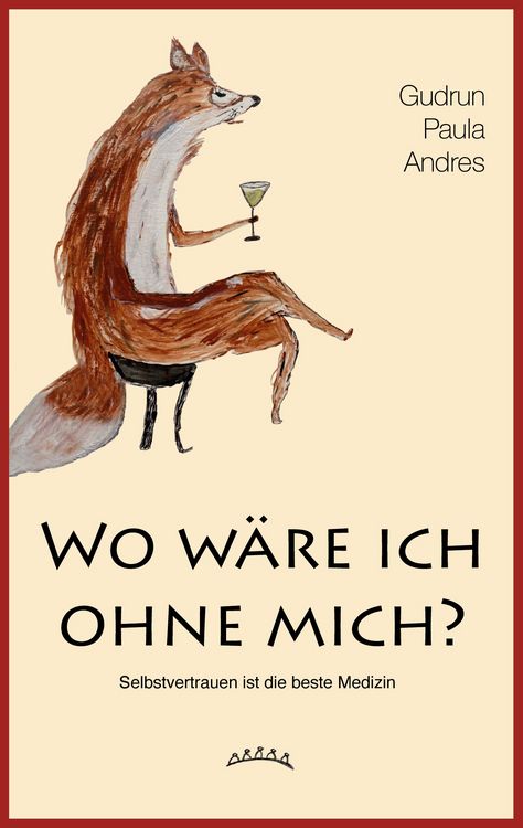 Produktbild: Wo w&auml;re ich ohne mich?
