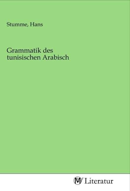 Produktbild: Grammatik des tunisischen Arabisch