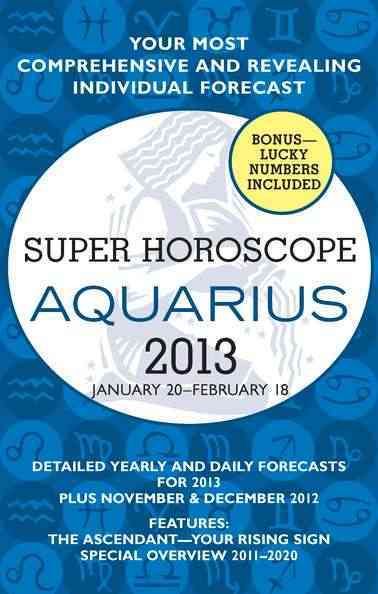 Produktbild: Super Horoscope Aquarius: January 20 - February 18
