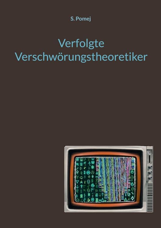 Produktbild: Verfolgte Verschw&ouml;rungstheoretiker