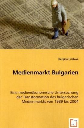 Produktbild: Hristova, G: Medienmarkt Bulgarien
