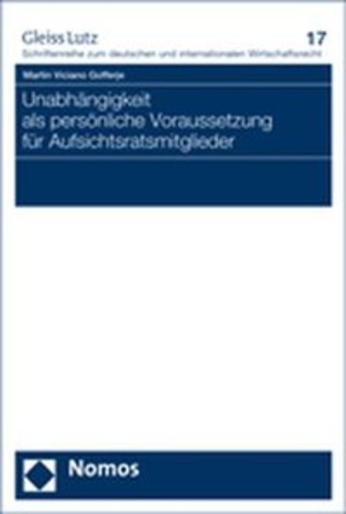 Produktbild: Unabh&auml;ngigkeit als pers&ouml;nliche Voraussetzung f&uuml;r Aufsichtsratsmitglieder