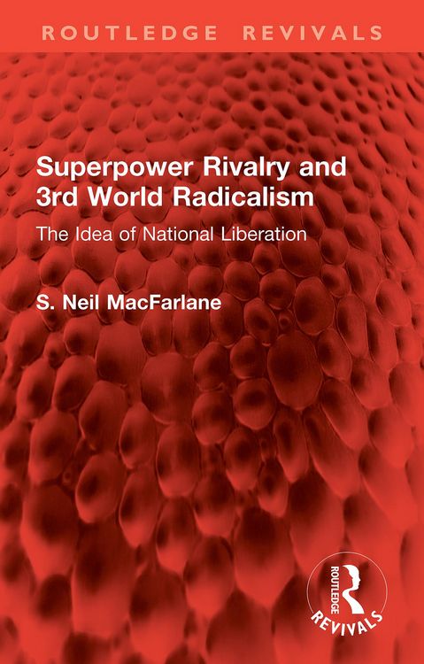 Produktbild: Superpower Rivalry and 3rd World Radicalism