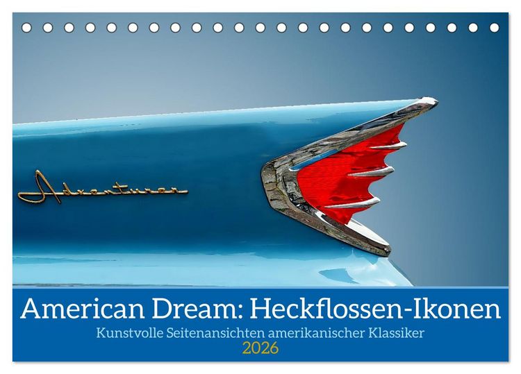 Produktbild: American Dream: Heckflossen-Ikonen (Tischkalender 2026 DIN A5 quer), CALVENDO Monatskalender