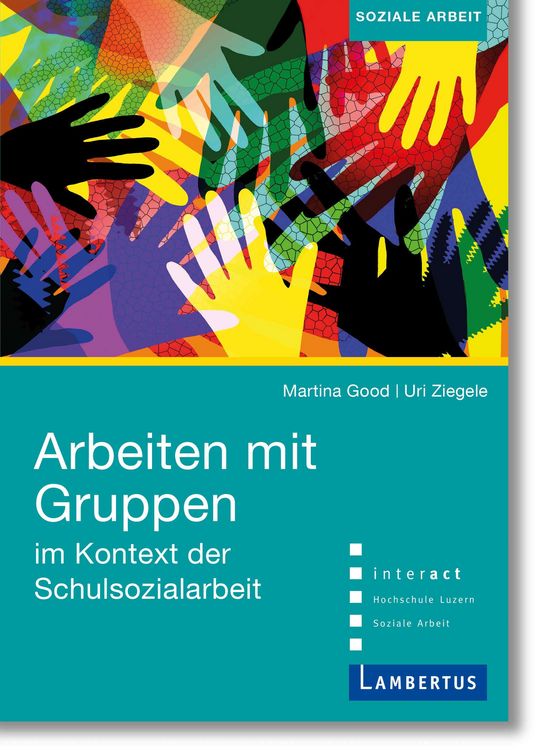 Produktbild: Arbeiten mit Gruppen im Kontext der Schulsozialarbeit