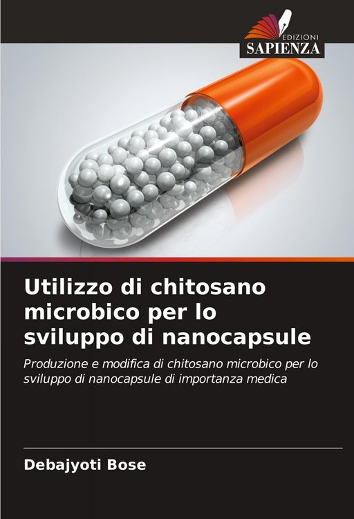 Produktbild: Utilizzo di chitosano microbico per lo sviluppo di nanocapsule