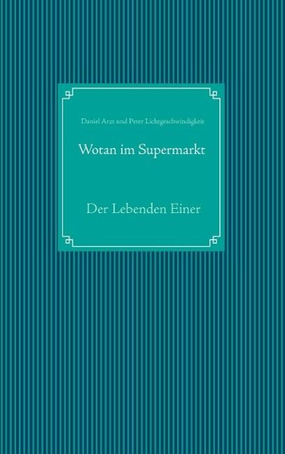 Produktbild: Wotan im Supermarkt