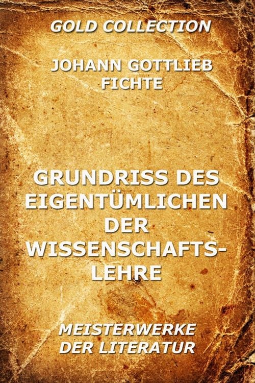 Produktbild: Grundriss des Eigent&uuml;mlichen der Wissenschaftslehre