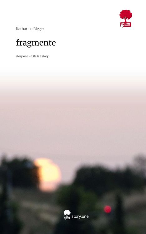 Produktbild: Fragmente. Life is a Story - story.one
