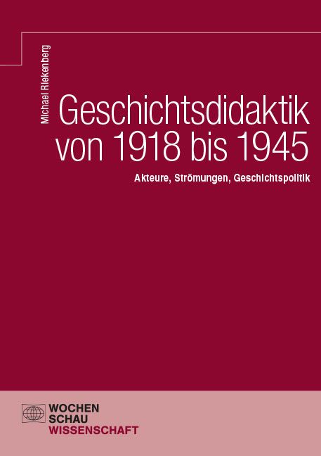 Produktbild: Geschichtsdidaktik von 1918 bis 1945