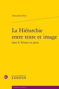 Produktbild: La Hierarchie Entre Texte et Image Dans le Tristan en Prose