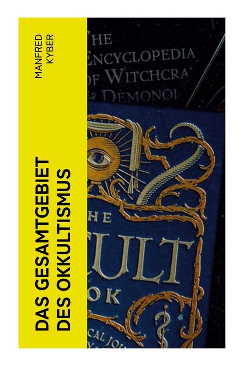 Produktbild: Das Gesamtgebiet des Okkultismus