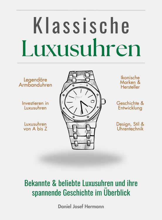 Produktbild: Klassische Luxusuhren - Geschichte, Technik & Investment