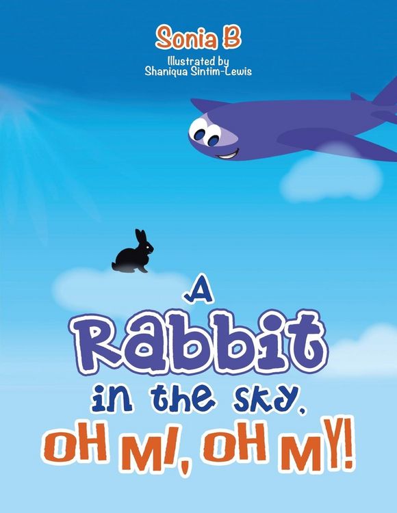Produktbild: A Rabbit in the Sky, Oh Me, Oh My!