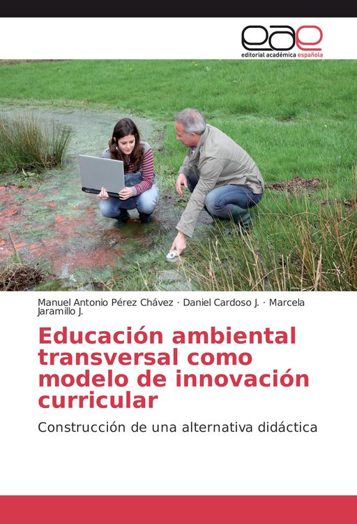 Produktbild: Educaci&oacute;n ambiental transversal como modelo de innovaci&oacute;n curricular