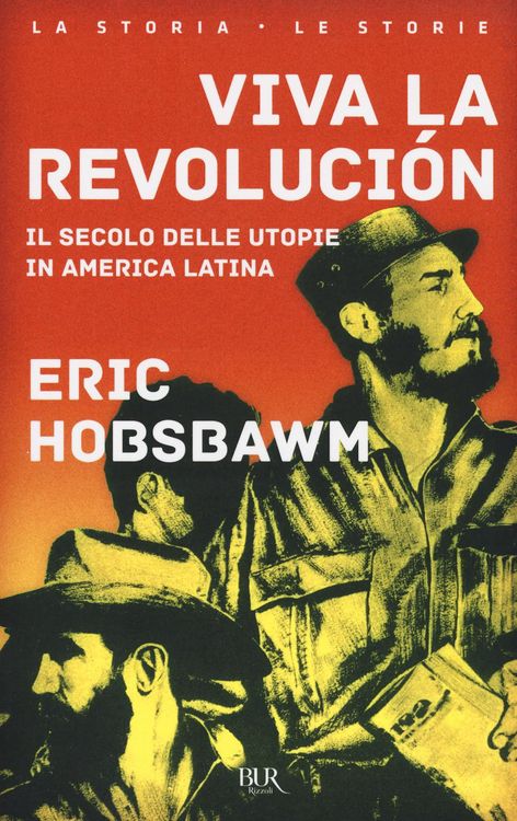 Produktbild: Viva la revoluci&oacute;n. Il secolo delle utopie in America Latina