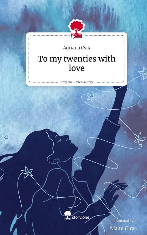 Produktbild: To my twenties with love. Life is a Story - story.one
