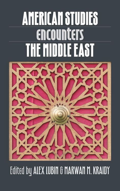 Produktbild: American Studies Encounters the Middle East
