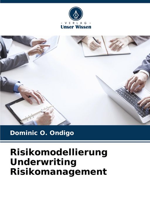 Produktbild: Risikomodellierung Underwriting Risikomanagement