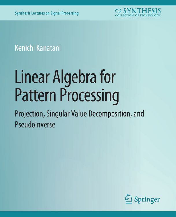 Produktbild: Linear Algebra for Pattern Processing