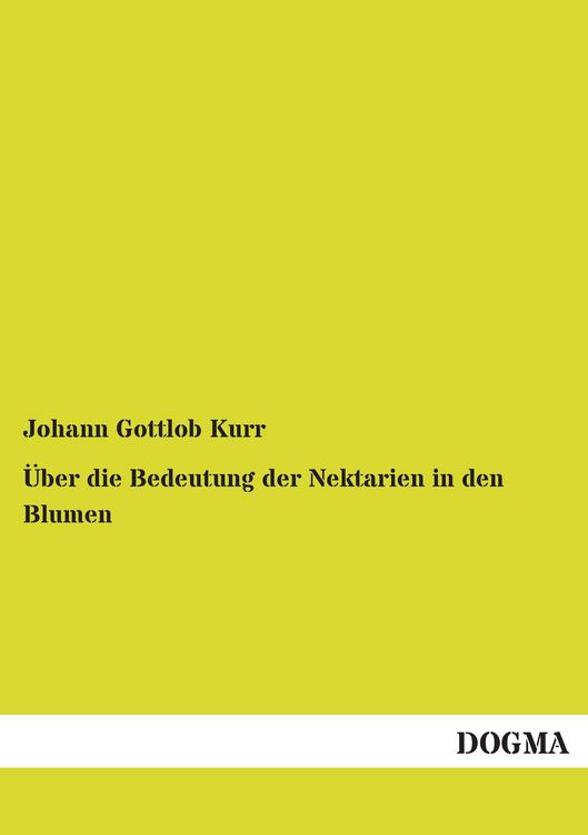 Produktbild: &Uuml;ber die Bedeutung der Nektarien in den Blumen