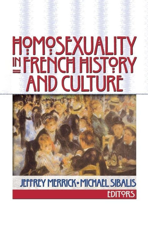 Produktbild: Homosexuality in French History and Culture