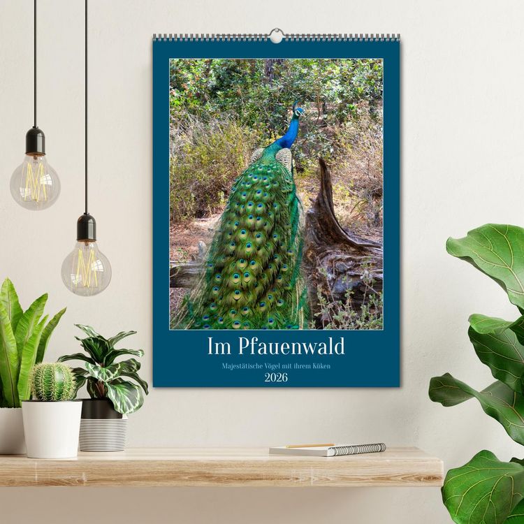 Produktbild: Im Pfauenwald (Wandkalender 2026 DIN A2 hoch), CALVENDO Monatskalender