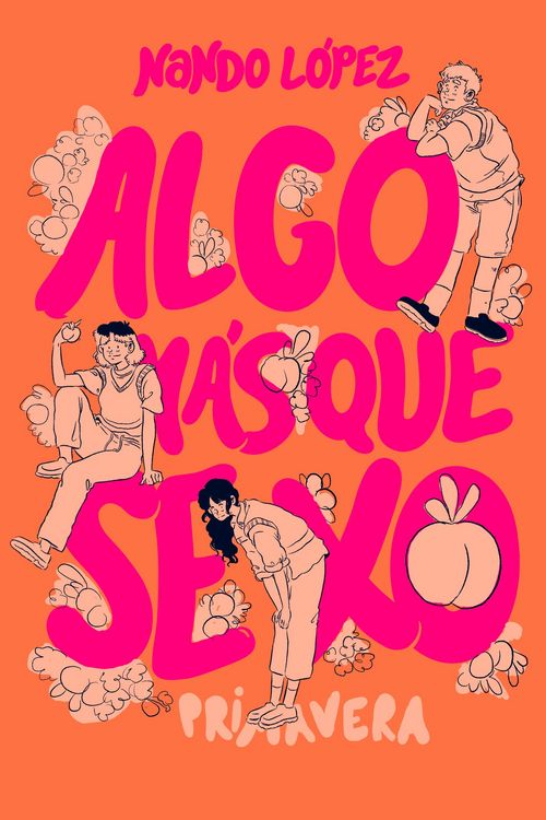 Produktbild: Algo m&aacute;s que sexo: Primavera